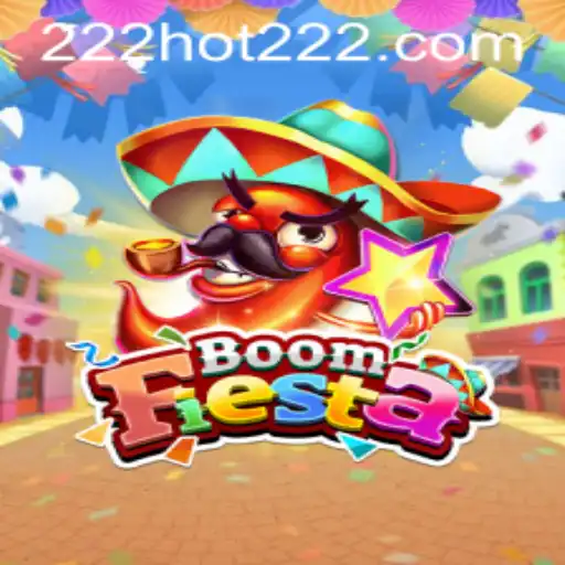 Discover the Exciting World of BoomFiesta: A Comprehensive Guide to Mastering the Game with '222hot' Strategy