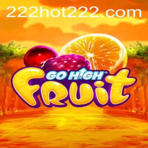 Discover GoHighFruit: Engaging Gameplay in 222hot Mode